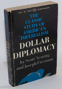 cover of Dollar diplomacy: a study in American imperialism