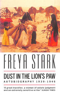 Dust in the Lion's Paw: Autobiography, 1939-46 (Century Travellers S.)