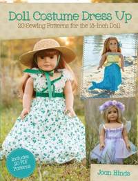 Doll Costume Dress Up : 20 Sewing Patterns for the 18-Inch Doll