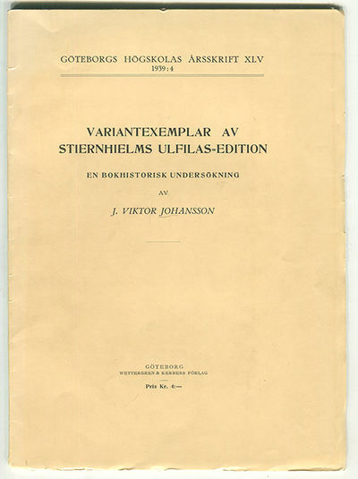 Variantexemplar av Stiernhielms Ulfilas-edition.…