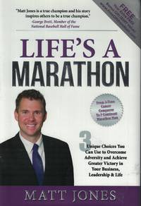 image of Life's A Marathon 3 Unique Choices You Can Use to Overcomer Adversity and Achieve Greater Victory