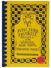 Even More Favorite Recipes of the Webster High School Marching Band