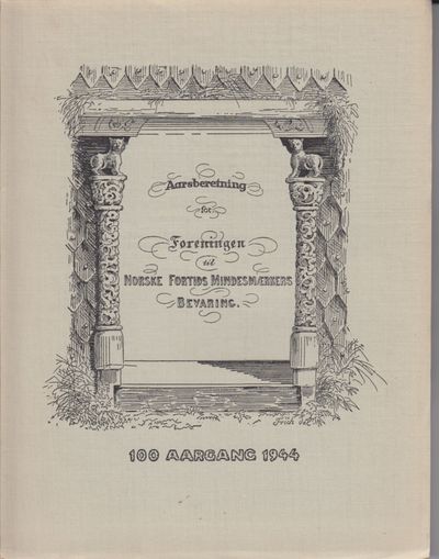 Årsberetning for 1944. 100. Årgang. Med 84…