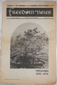 image of Freedom News: advocating peace and human dignity - in our time; vol. 4, #8, August 1970; Hiroshima 1945-1970