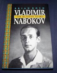 Vladimir Nabokov : The Russian Years
