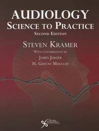 Audiology : Science to Practice