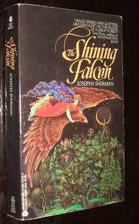 The Shining Falcon by Josepha. Sherman - 1989