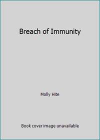 Breach of Immunity