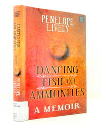 cover of Dancing Fish And Ammonites: A Memoir