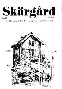 Skärgård. Nr. 8. Juli - 74. Medlemsblad för…