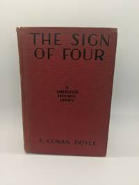 image of The Sign Of Four, A Sherlock Holmes Story (1933 Grosset & Dunlap R)