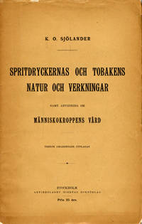 Spritdryckernas och tobakens natur och verkningar…