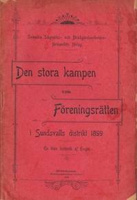 Den stora kampen om föreningsrätten i Sundsvalls…