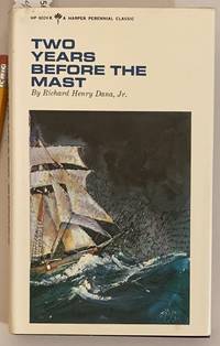 Two Years Before the Mast A Personal Narrative