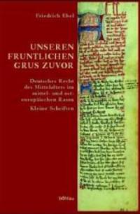 Unseren fruntlichen grus zuvor.