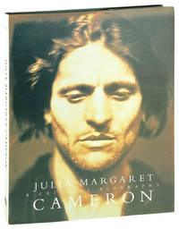 Julia Margaret Cameron: A Critical Biography [Signed]