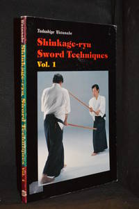 cover of Shinkage-Ryu Sword Techniques. Vol. 1