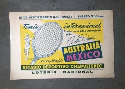 Tenis Internacional. Finales de la Zona Americana de la Copa Davis. Australia vs. Mexico. 28, 29 y 30 de Julio [1950]. Estadio Deportivo Chapultepec. Loteria Nacional.