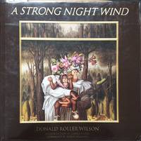 Donald Roller Wilson: A Strong Night Wind