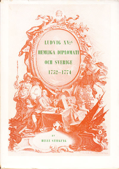 Ludvig XV:s hemliga diplomati och Sverige…