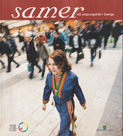 Samer. Ett ursprungsfolk i Sverige [=…