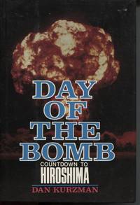 cover of DAY OF THE BOMB : COUNTDOWN TO HISOSHIMA
