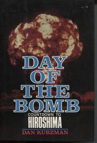 DAY OF THE BOMB : COUNTDOWN TO HISOSHIMA