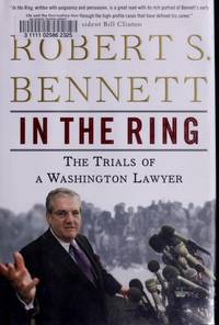 In the Ring: The Trials of a Washington Lawyer