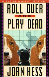 Roll Over and Play Dead: A Claire Malloy Mystery