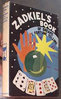 Zadkiel's Book of Dreams and Fortune Telling