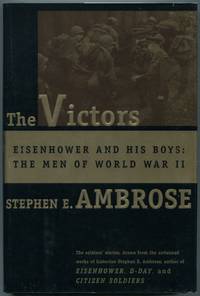 image of The Victors: Eisenhower and His Boys: The Men of World War II