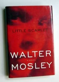 Little Scarlet by Mosley, Walter - 2004