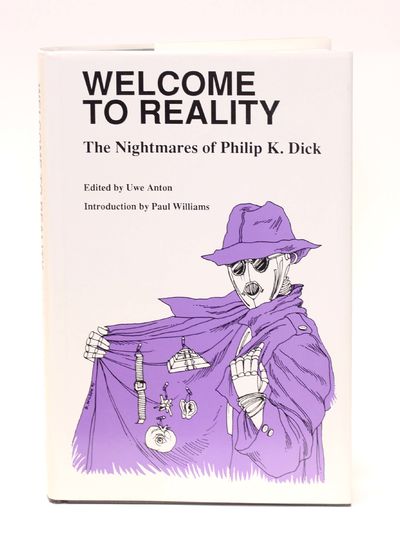 Welcome to Reality. The Nightmares of Philip K.…