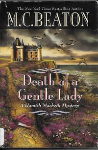 Death Of A Gentle Lady by M. C Beaton - Hardcover - Large Print Edition - 2008 - from Ye Old Bookworm (SKU: 6517)