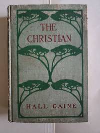 The Christian by Hall Caine - 1897