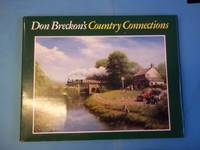 Country Connections by Don Breckon - Hardcover - Reprint - 1993 - from Carmarthenshire Rare Books. (SKU: 106731)