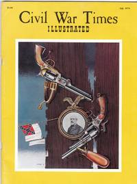July 1970 Issue of Civil War Times Illustrated, Battles by edited by Robert H. Fowler - 1970 - from biblioboy (SKU: 632260)