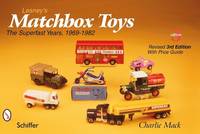 Lesney's Matchbox&Acirc;&reg; Toys: The Superfast Years, 1969-1982