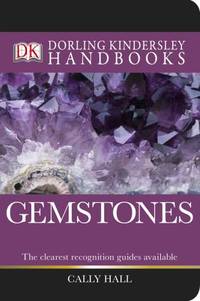 Gemstones (DK Handbooks (Paperback)) by Hall, Cally - 2010