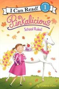 image of Pinkalicious: School Rules! (I Can Read Level 1)