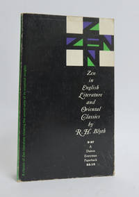 Zen in English Literature and Oriental Classics by BLYTH, R H - 1960