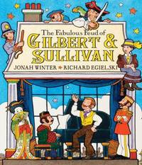 The Fabulous Feud of Gilbert and Sullivan
