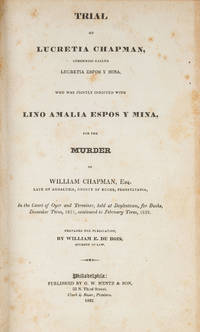 Trial of Lucretia Chapman, Otherwise Called Lucretia Espos y Mina..