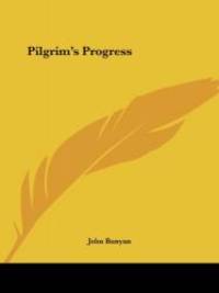 Pilgrim&#039;s Progress by John Bunyan - 2007-06-06