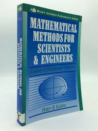 MATHEMATICAL METHODS FOR SCIENTISTS AND ENGINEERS: Linear and Non-Linear Systems
