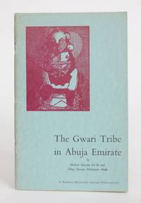 The Gwari Tribe in Abuja Emirate