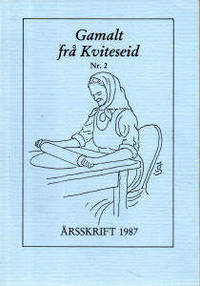 Gamalt frå Kviteseid. Årsskrift 1987