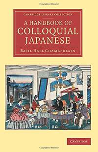 A Handbook of Colloquial Japanese