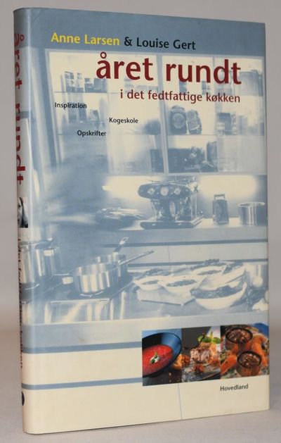 Året rundt i det fedtfattige køkken.