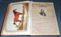 PORTER'S SPIRIT OF THE TIMES. A Chronicle of the Turf, Field Sports, Literature and the Stage. Volume I, Nos. 1 - 26